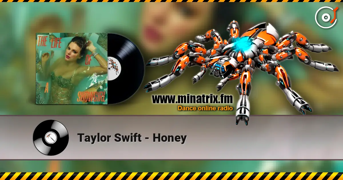 Taylor Swift - Honey listen online in high quality | Minatrix.FM