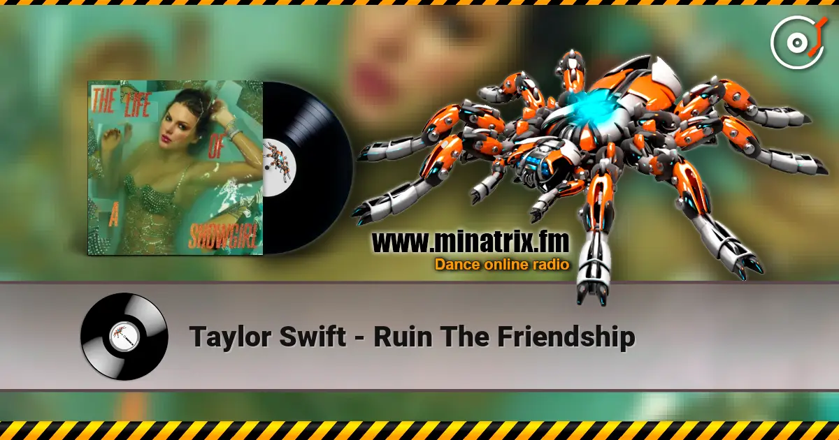 Taylor Swift - Ruin The Friendship listen online in high quality | Minatrix.FM