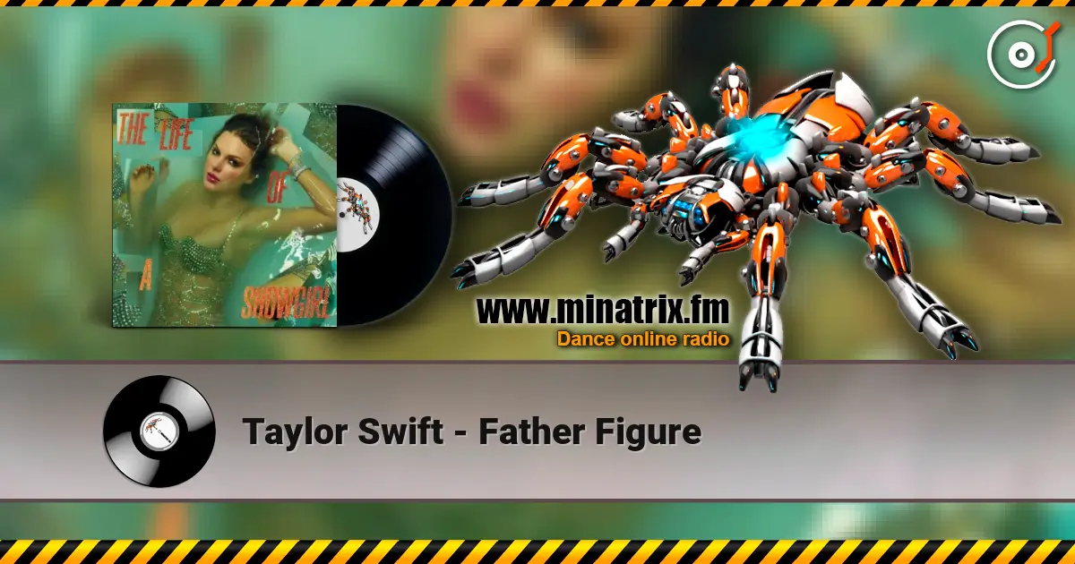Taylor Swift - Father Figure listen online in high quality | Minatrix.FM