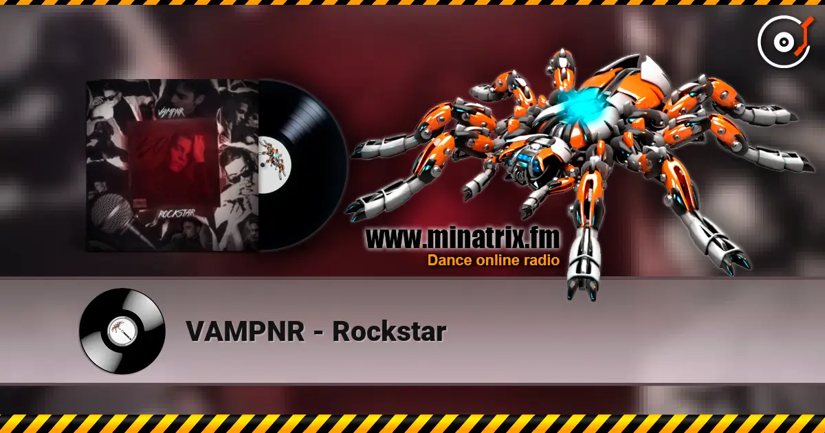 VAMPNR - Rockstar слухати онлайн у високій якості | Minatrix.FM