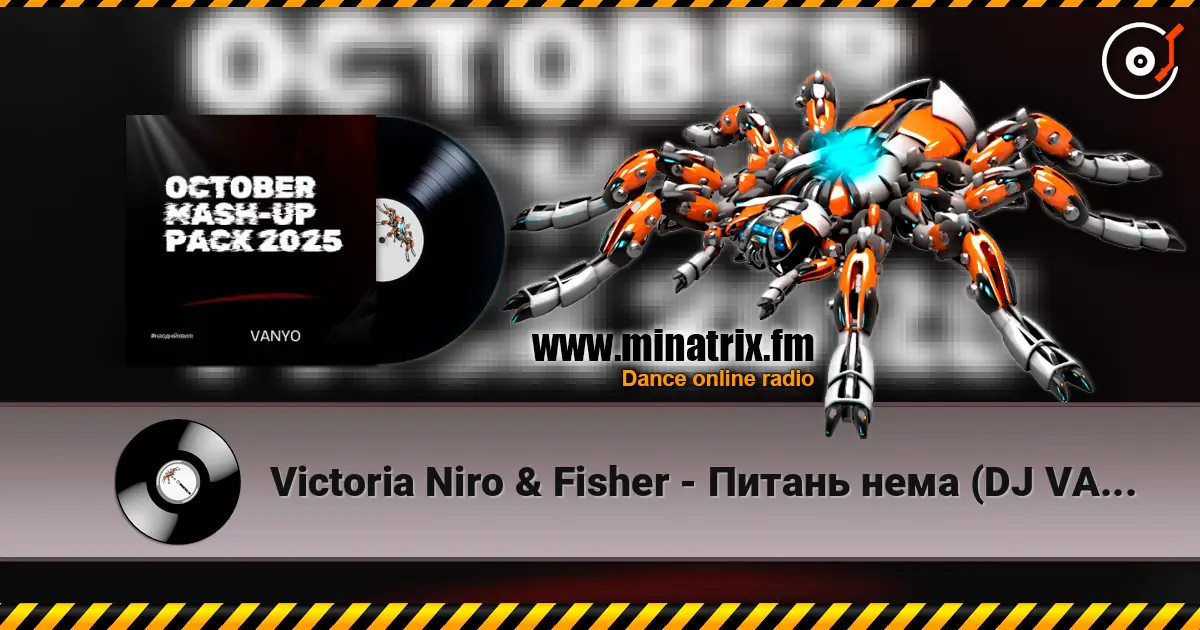 Victoria Niro & Fisher - Питань нема (DJ VANYO Mashup) listen online in high quality | Minatrix.FM