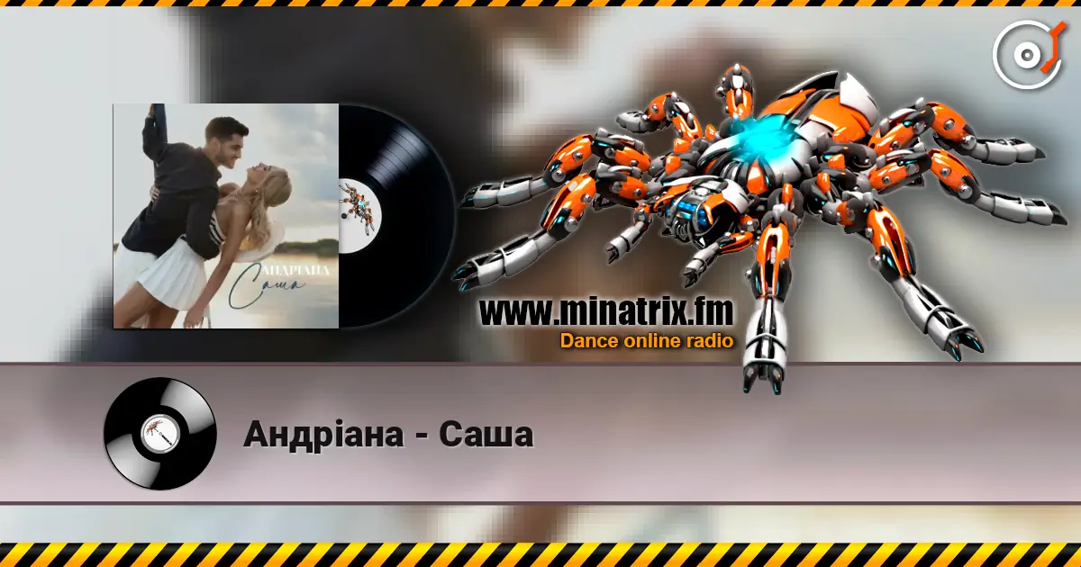 Андріана - Саша слухати онлайн у високій якості | Minatrix.FM