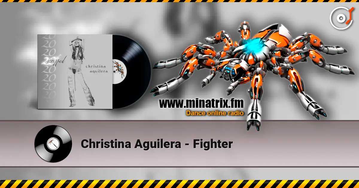 Christina Aguilera - Fighter listen online in high quality | Minatrix.FM
