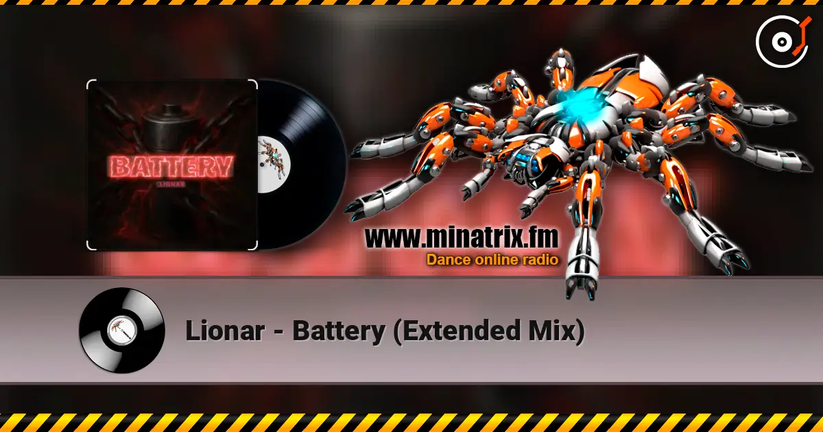 Lionar - Battery (Extended Mix) listen online in high quality | Minatrix.FM