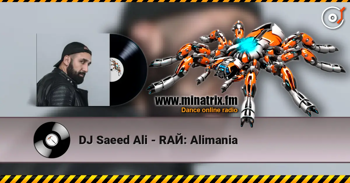 DJ Saeed Ali - RAЙ: Alimania слухати онлайн у високій якості | Minatrix.FM