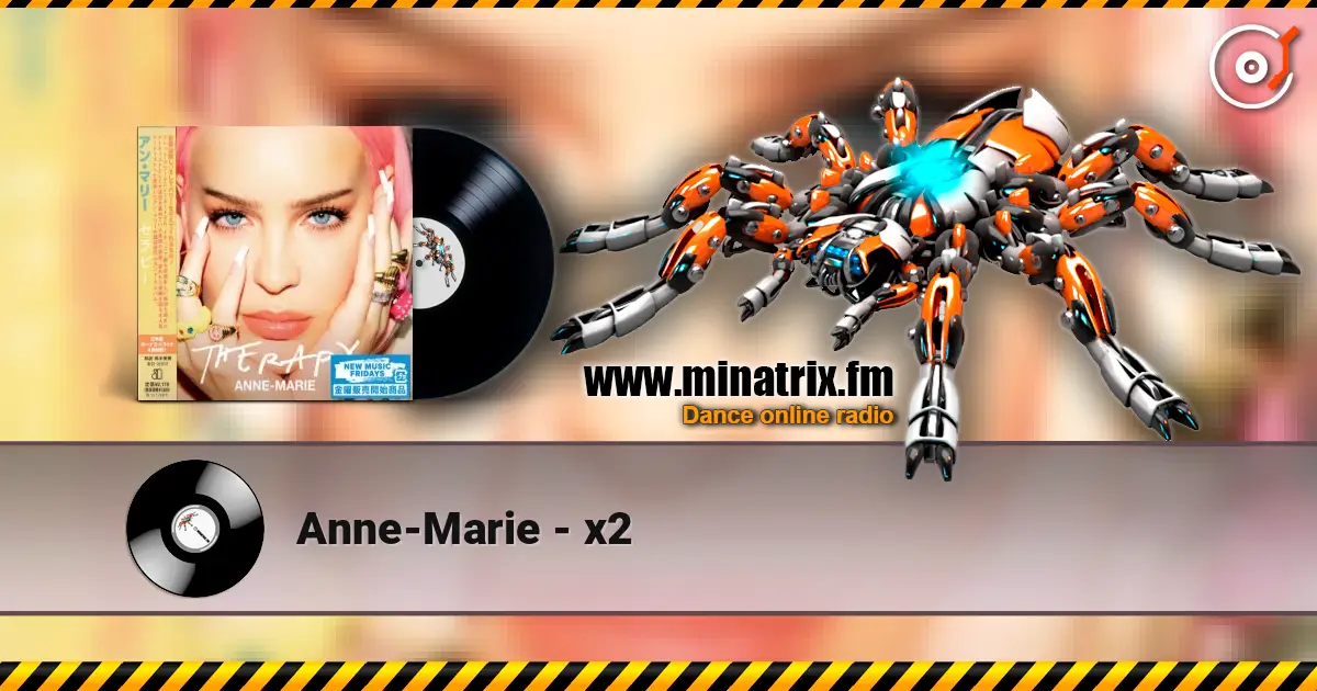 Anne-Marie - x2 listen online in high quality | Minatrix.FM