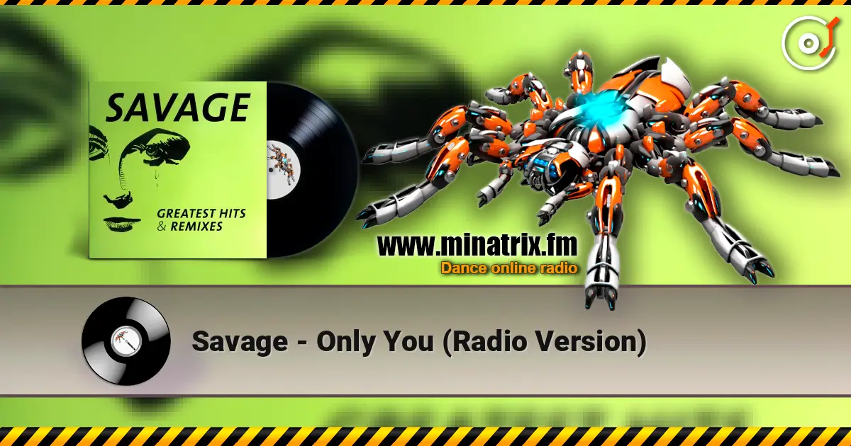 Savage - Only You (Radio Version) listen online in high quality | Minatrix.FM