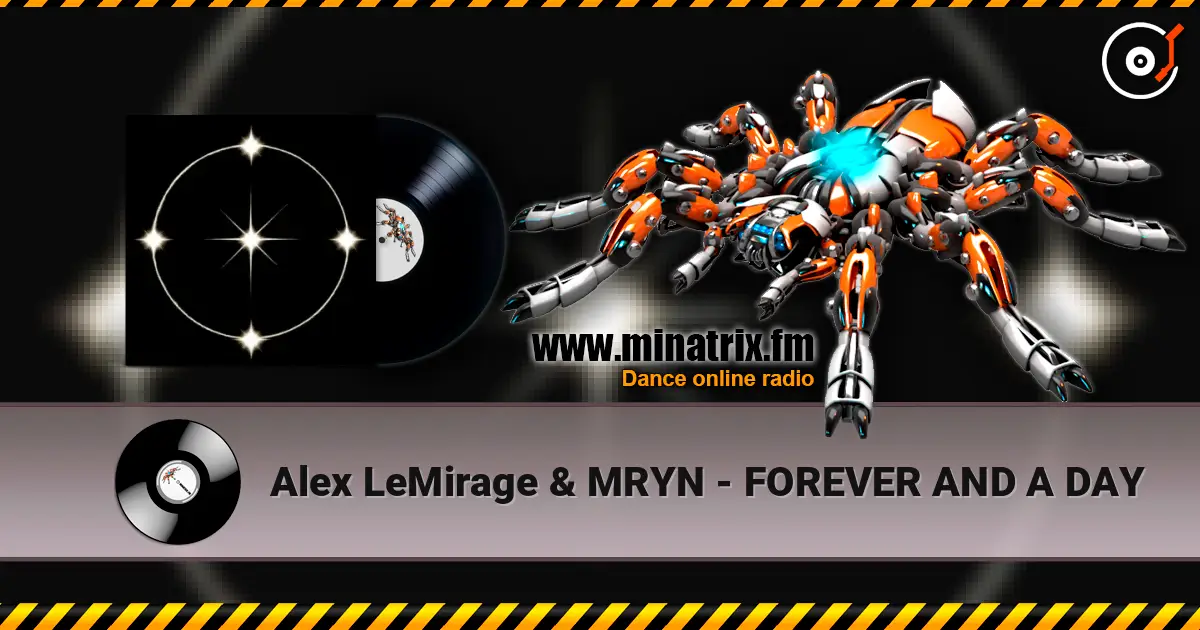 Alex LeMirage & MRYN - FOREVER AND A DAY listen online in high quality | Minatrix.FM