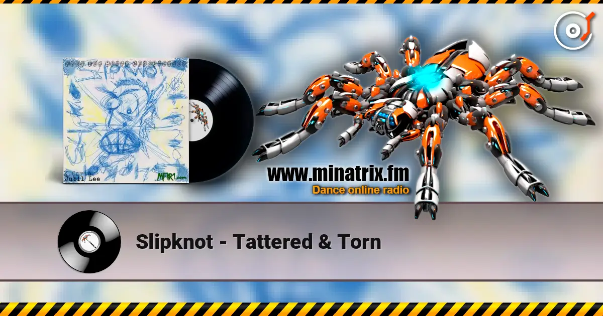 Slipknot - Tattered & Torn listen online in high quality | Minatrix.FM