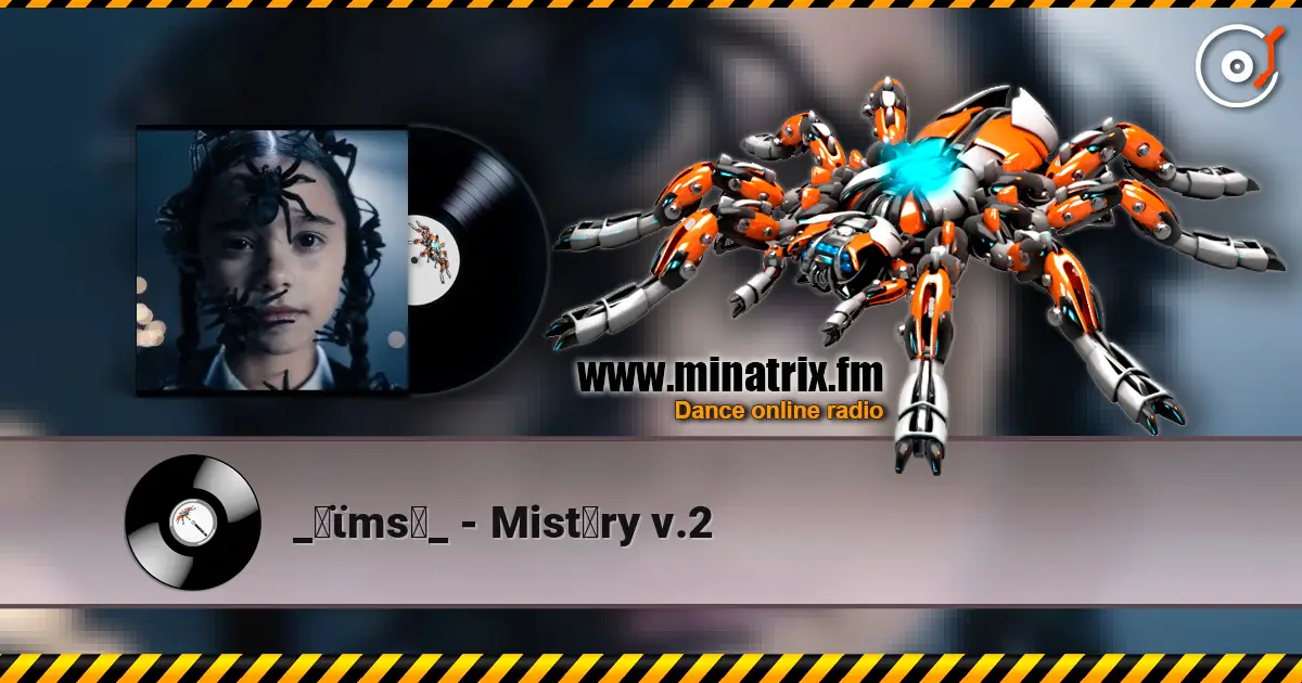 _✝ϊms♄_ - Mistǝry v.2 слухати онлайн у високій якості | Minatrix.FM