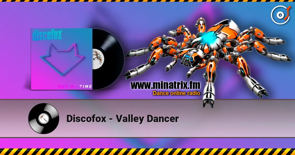Discofox - Valley Dancer listen online in high quality | Minatrix.FM