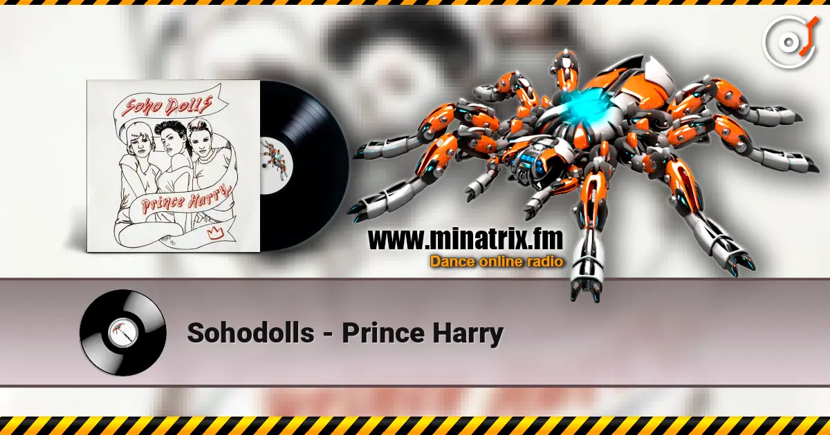 Sohodolls - Prince Harry listen online in high quality | Minatrix.FM