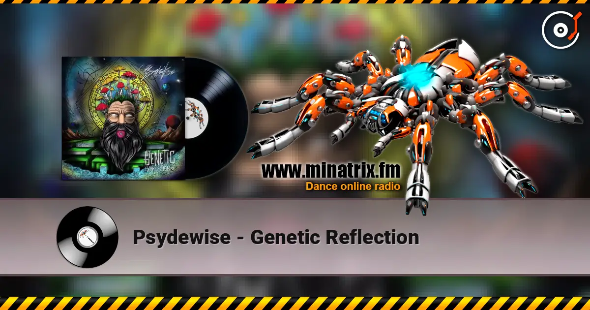Psydewise - Genetic Reflection listen online in high quality | Minatrix.FM