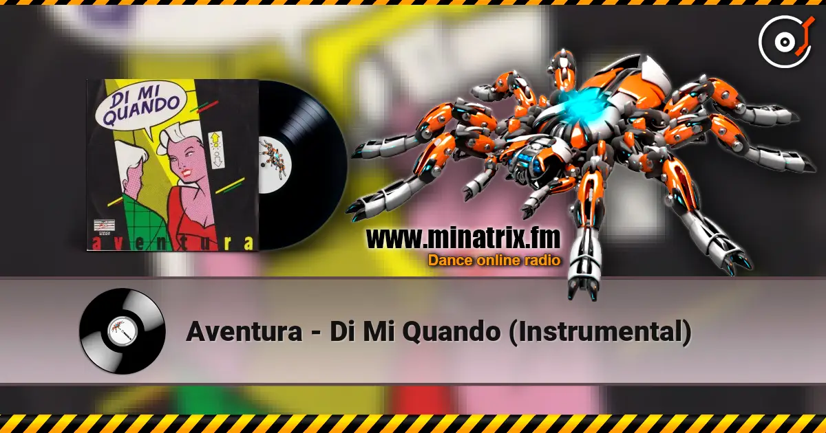 Aventura - Di Mi Quando (Instrumental) listen online in high quality | Minatrix.FM