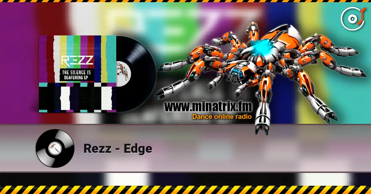 Rezz - Edge listen online in high quality | Minatrix.FM