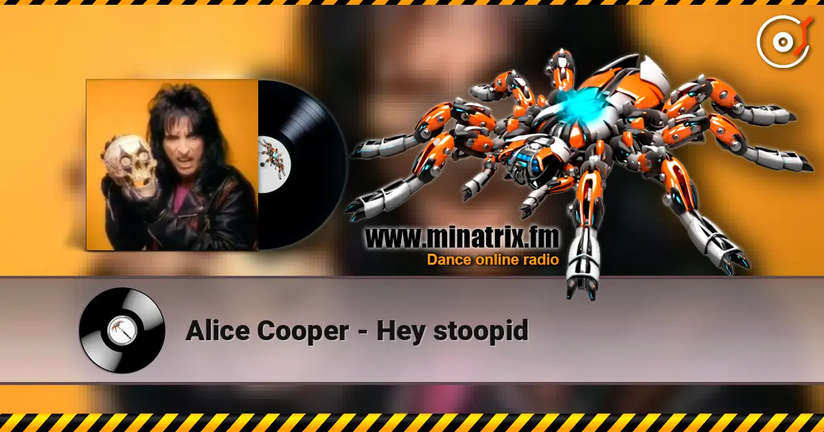 Alice Cooper - Hey stoopid listen online in high quality | Minatrix.FM