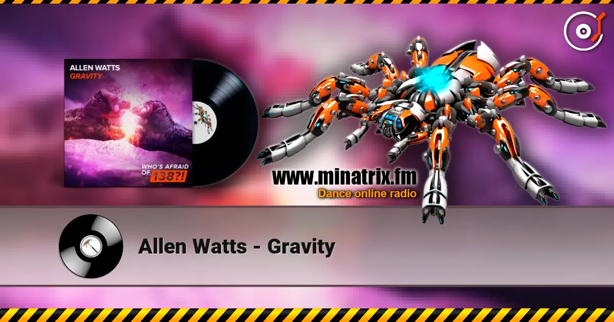 Allen Watts - Gravity слухати онлайн у високій якості | Minatrix.FM