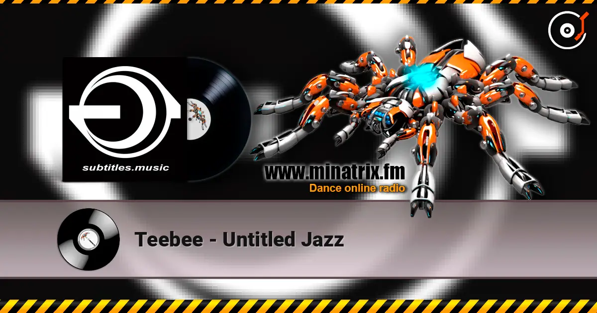 Teebee - Untitled Jazz listen online in high quality | Minatrix.FM