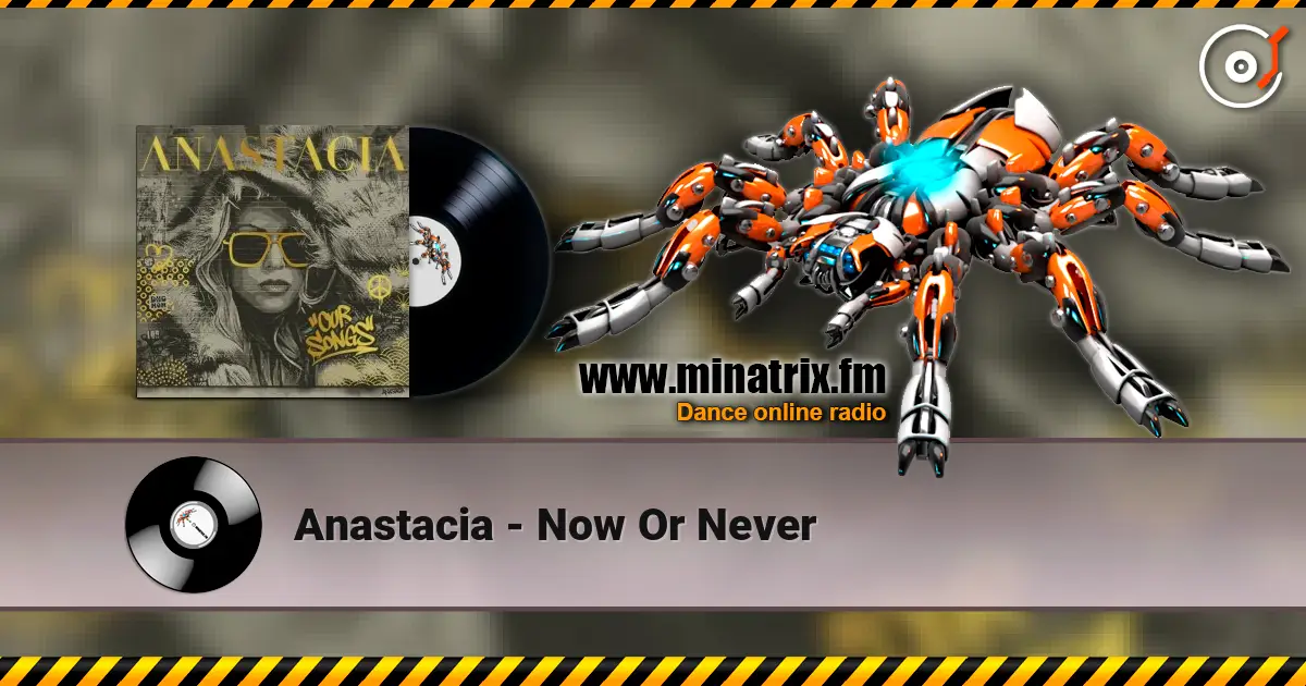 Anastacia - Now Or Never listen online in high quality | Minatrix.FM