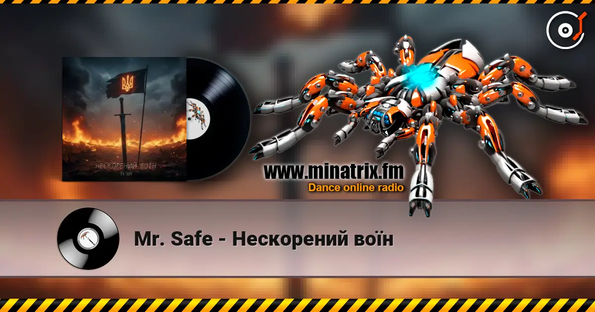 Mr. Safe - Нескорений воїн listen online in high quality | Minatrix.FM