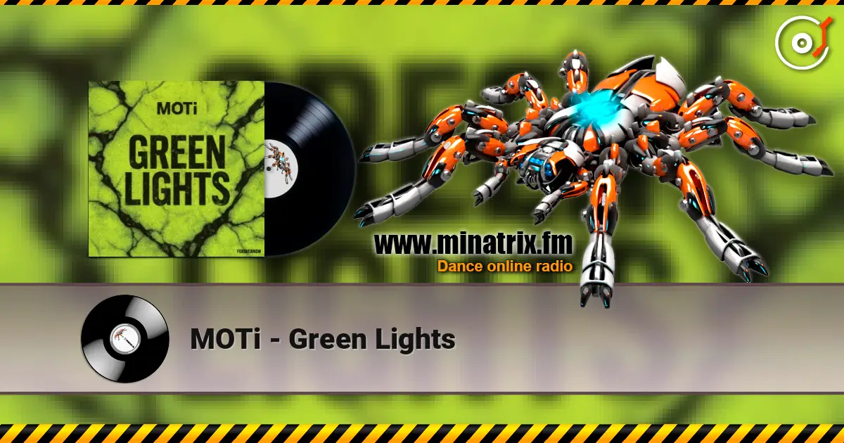 MOTi - Green Lights слухати онлайн у високій якості | Minatrix.FM