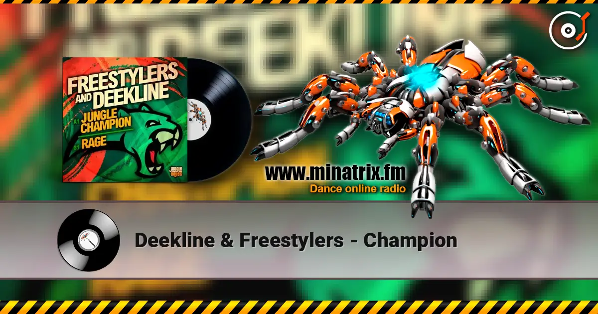 Deekline & Freestylers - Champion listen online in high quality | Minatrix.FM