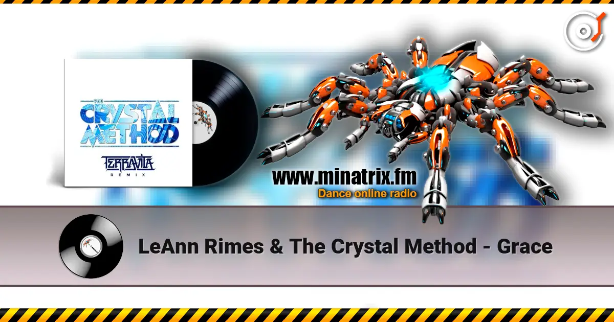 LeAnn Rimes & The Crystal Method - Grace listen online in high quality | Minatrix.FM