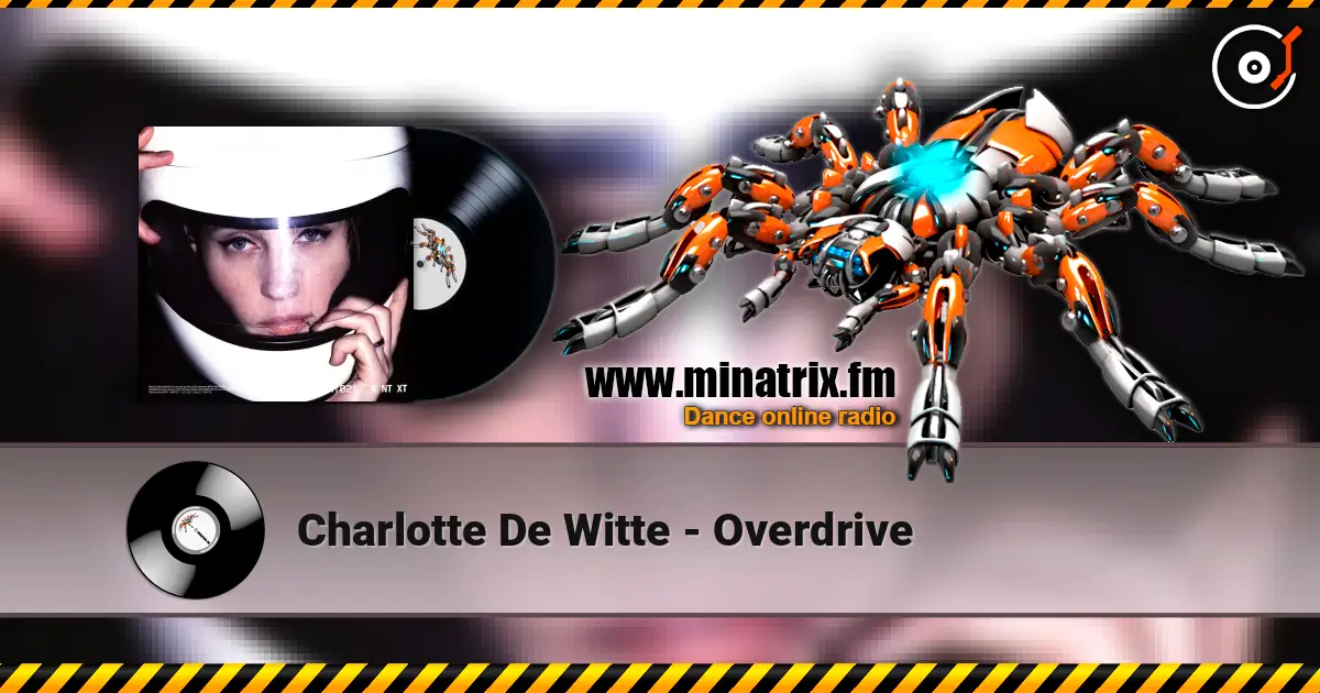 Charlotte De Witte - Overdrive listen online in high quality | Minatrix.FM