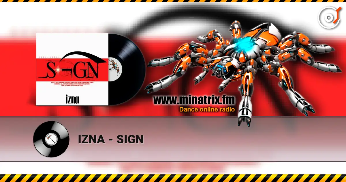 IZNA - SIGN listen online in high quality | Minatrix.FM