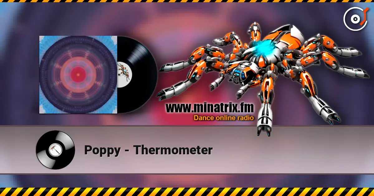 Poppy - Thermometer слухати онлайн у високій якості | Minatrix.FM