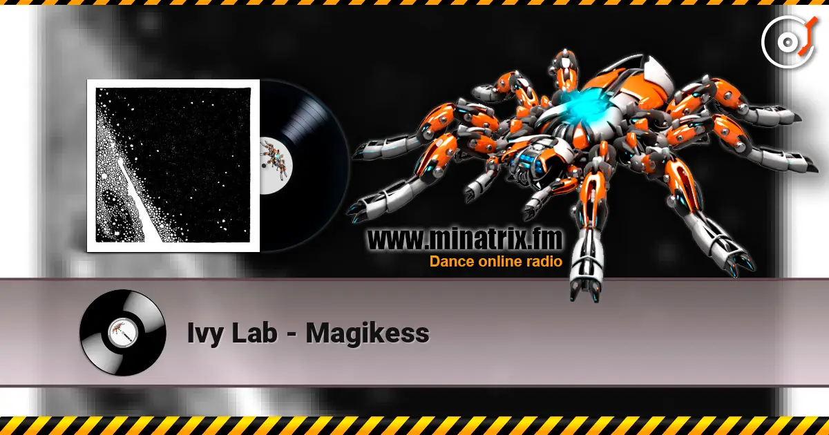 Ivy Lab - Magikess listen online in high quality | Minatrix.FM