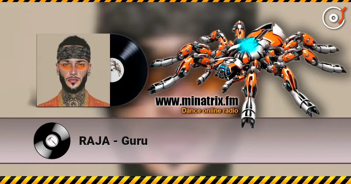 RAJA - Guru listen online in high quality | Minatrix.FM
