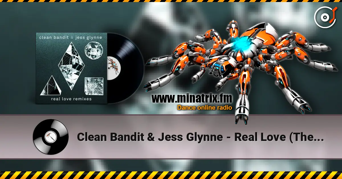 Clean Bandit & Jess Glynne - Real Love (The Chainsmokers Remix) listen online in high quality | Minatrix.FM