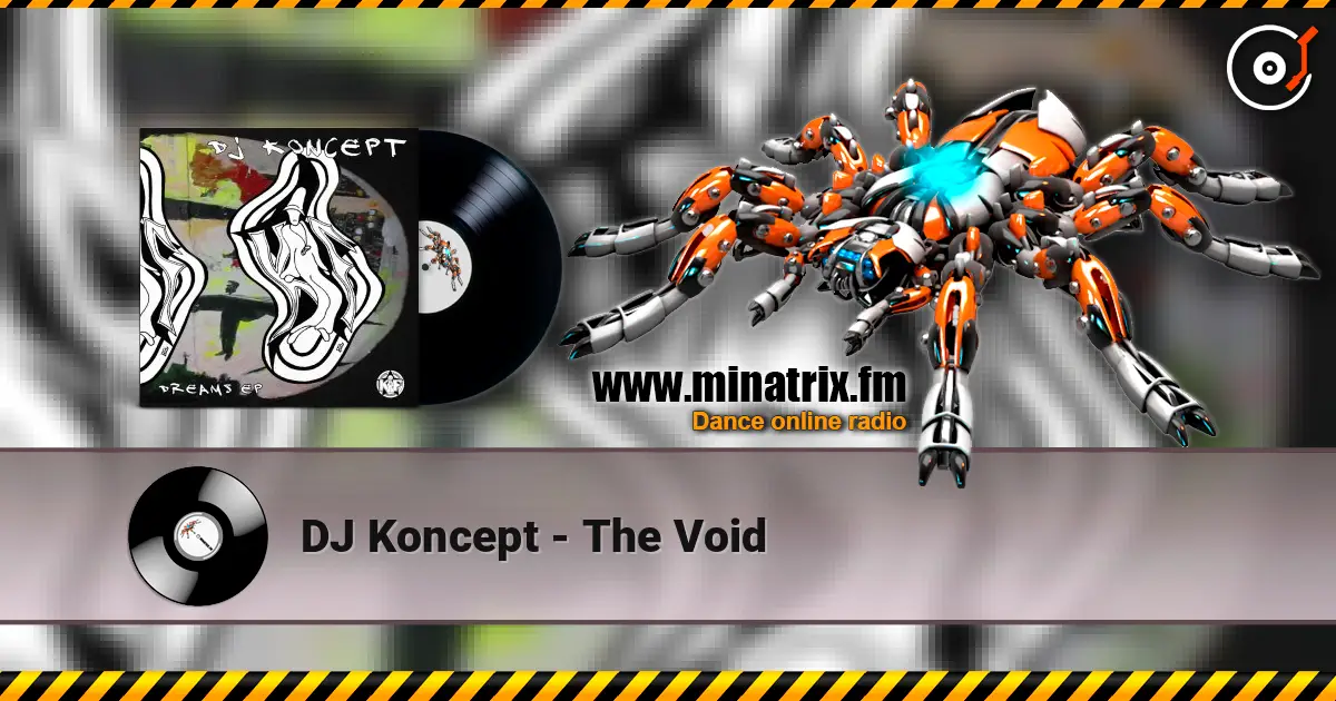 DJ Koncept - The Void listen online in high quality | Minatrix.FM