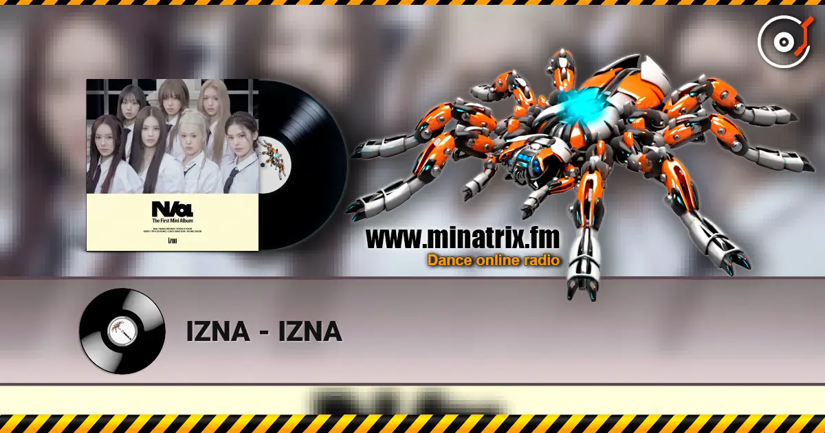 IZNA - IZNA listen online in high quality | Minatrix.FM