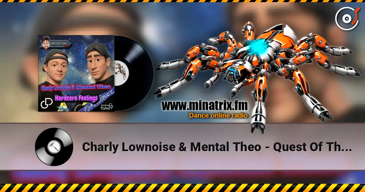 Charly Lownoise & Mental Theo - Quest Of Thousands listen online in high quality | Minatrix.FM