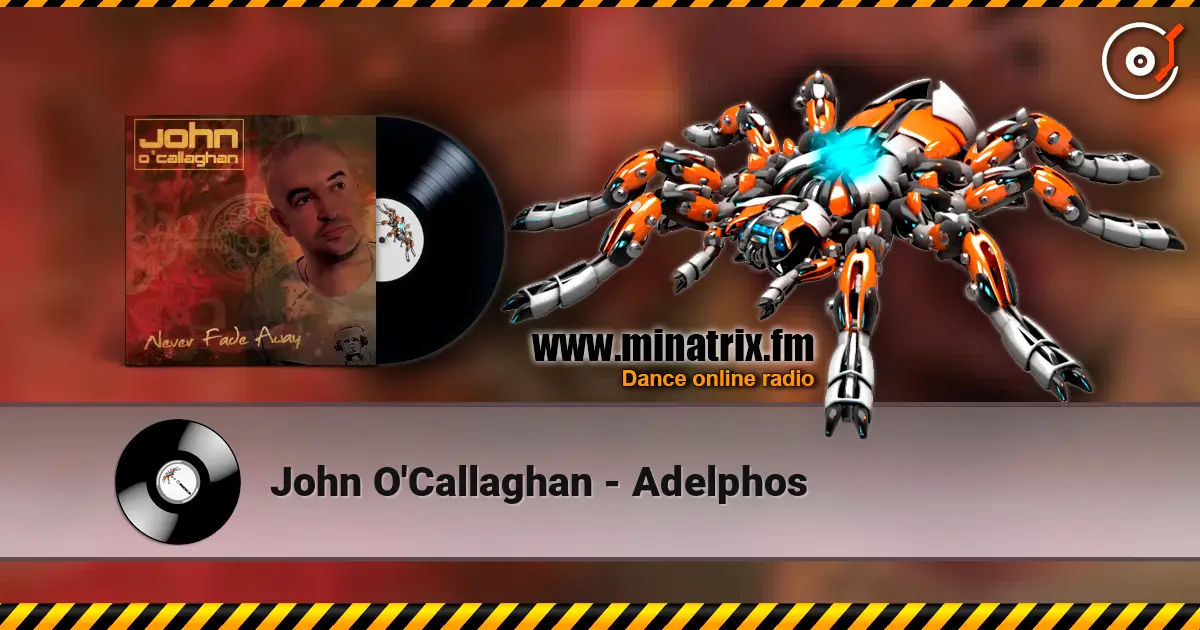 John O'Callaghan - Adelphos listen online in high quality | Minatrix.FM