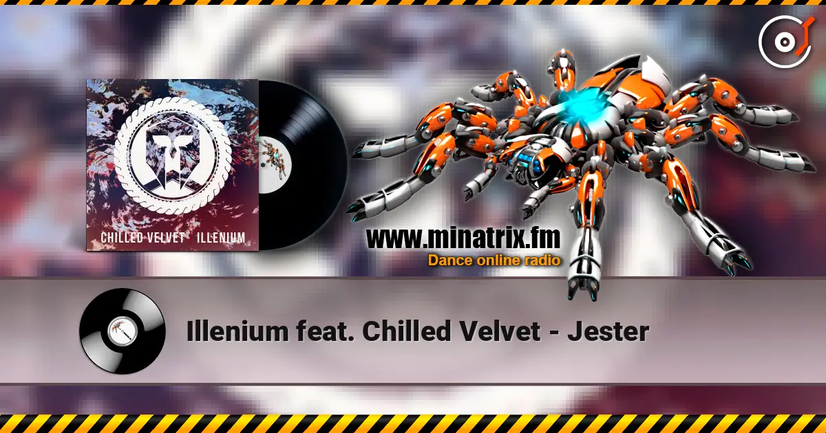 Illenium feat. Chilled Velvet - Jester listen online in high quality | Minatrix.FM