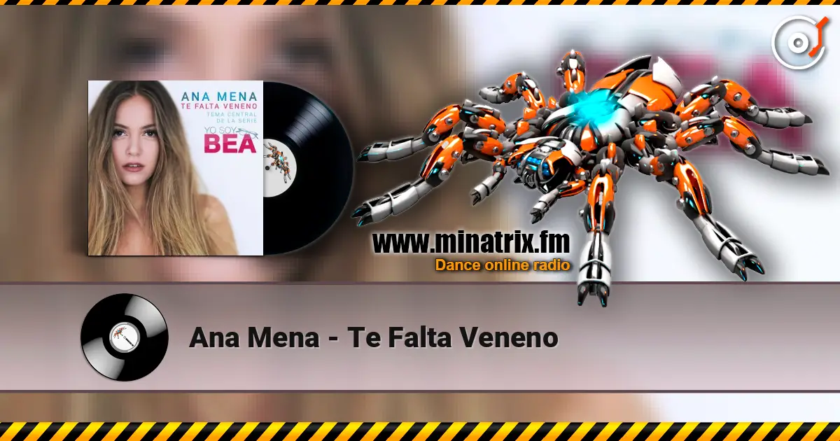 Ana Mena - Te Falta Veneno listen online in high quality | Minatrix.FM
