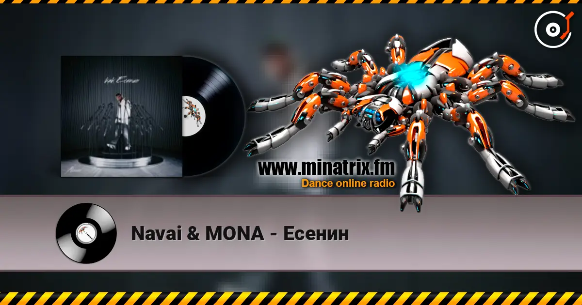 Navai & MONA - Есенин слухати онлайн у високій якості | Minatrix.FM