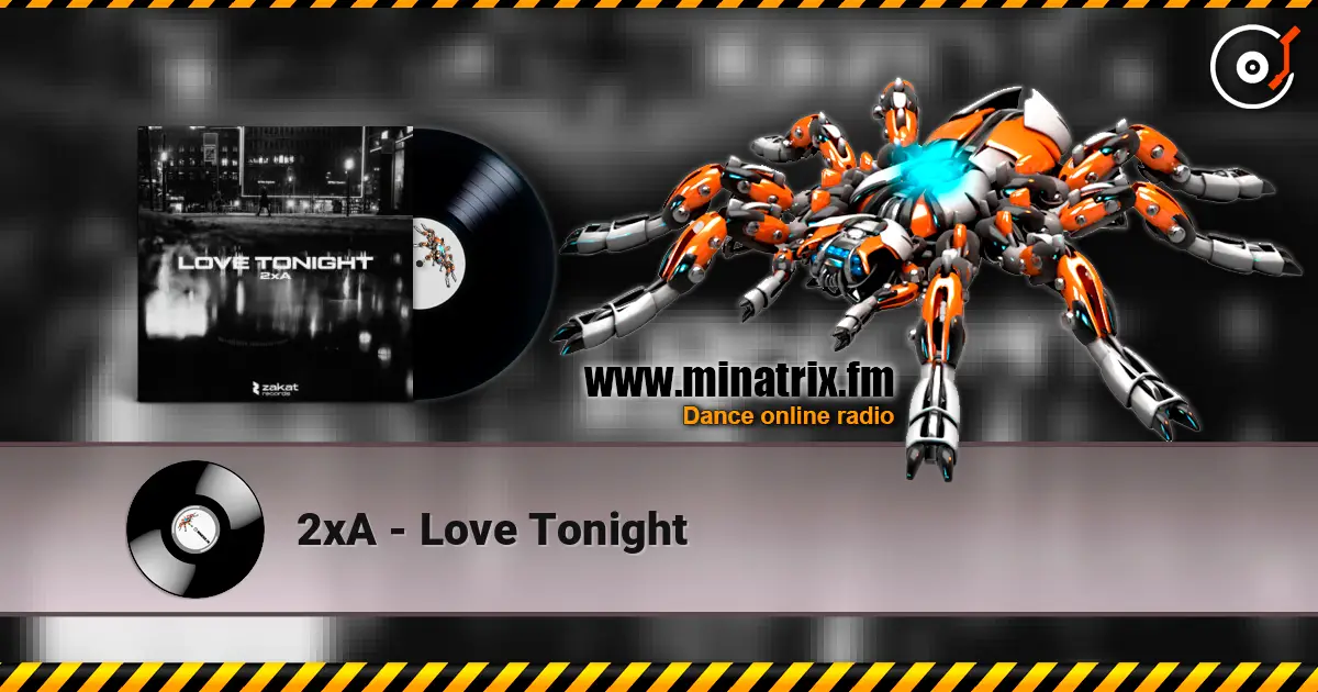 2xA - Love Tonight слухати онлайн у високій якості | Minatrix.FM