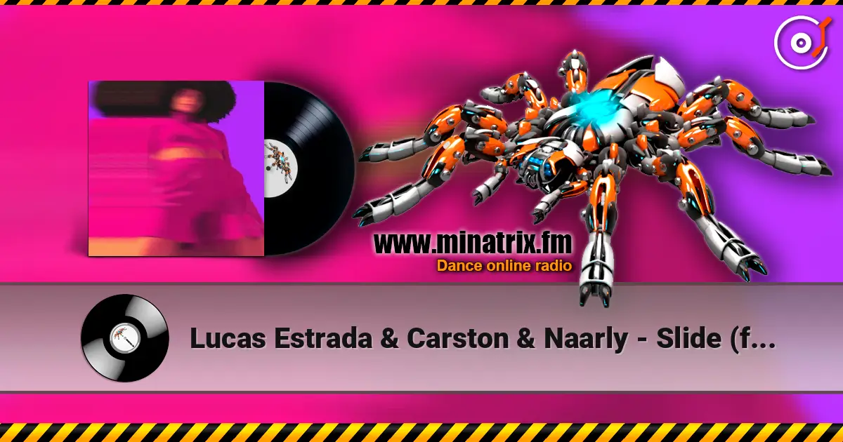 Lucas Estrada & Carston & Naarly - Slide (feat. Majeeed) слухати онлайн у високій якості | Minatrix.FM