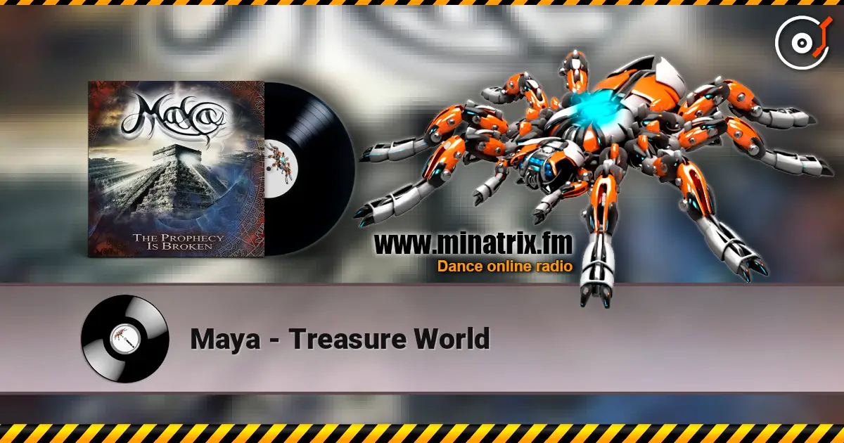 Maya - Treasure World listen online in high quality | Minatrix.FM