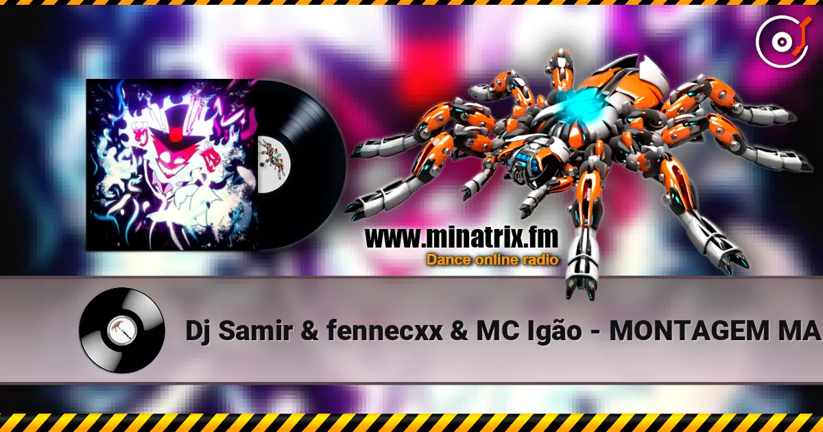 Dj Samir & fennecxx & MC Igão - MONTAGEM MALÍCIA listen online in high quality | Minatrix.FM