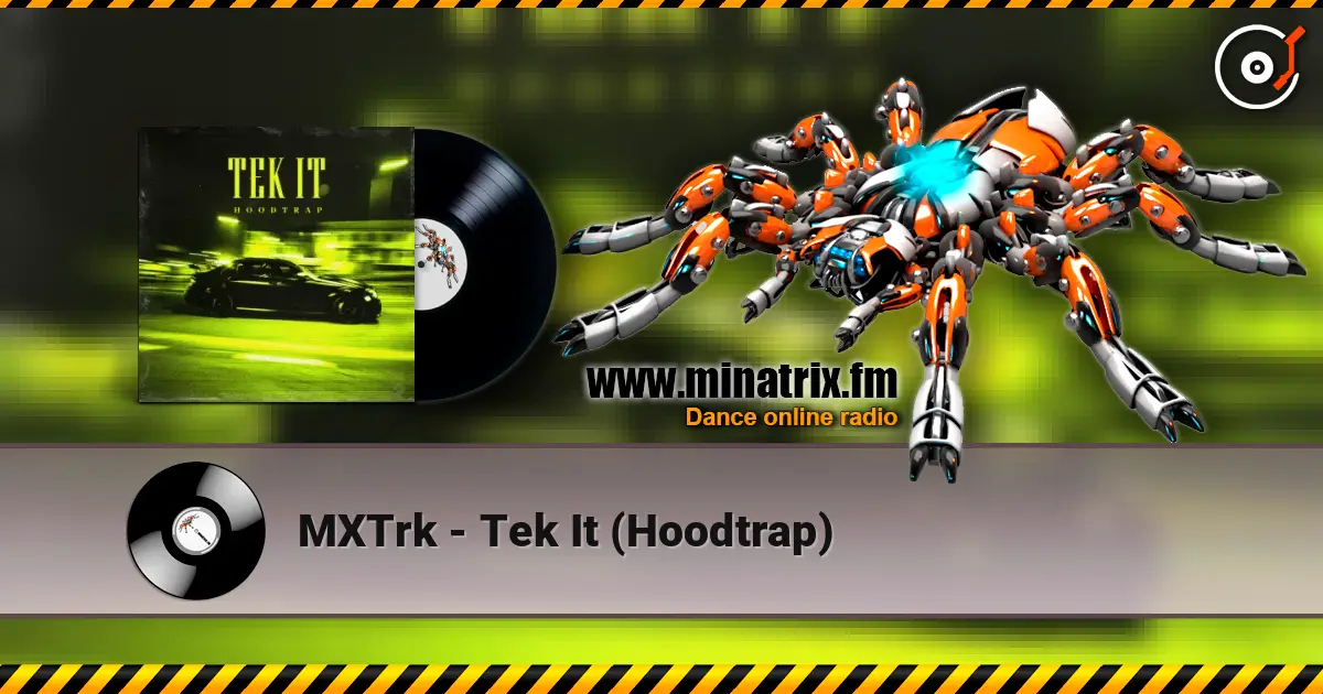 MXTrk - Tek It (Hoodtrap) слухати онлайн у високій якості | Minatrix.FM