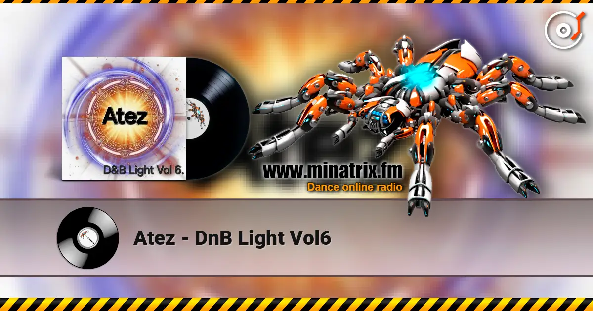 Atez - DnB Light Vol6 слухати онлайн у високій якості | Minatrix.FM
