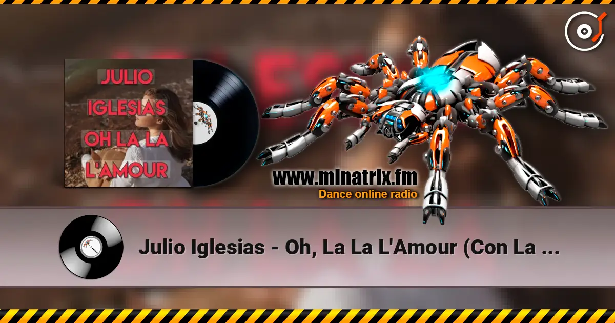 Julio Iglesias - Oh, La La L'Amour (Con La Misma Piedra) listen online in high quality | Minatrix.FM
