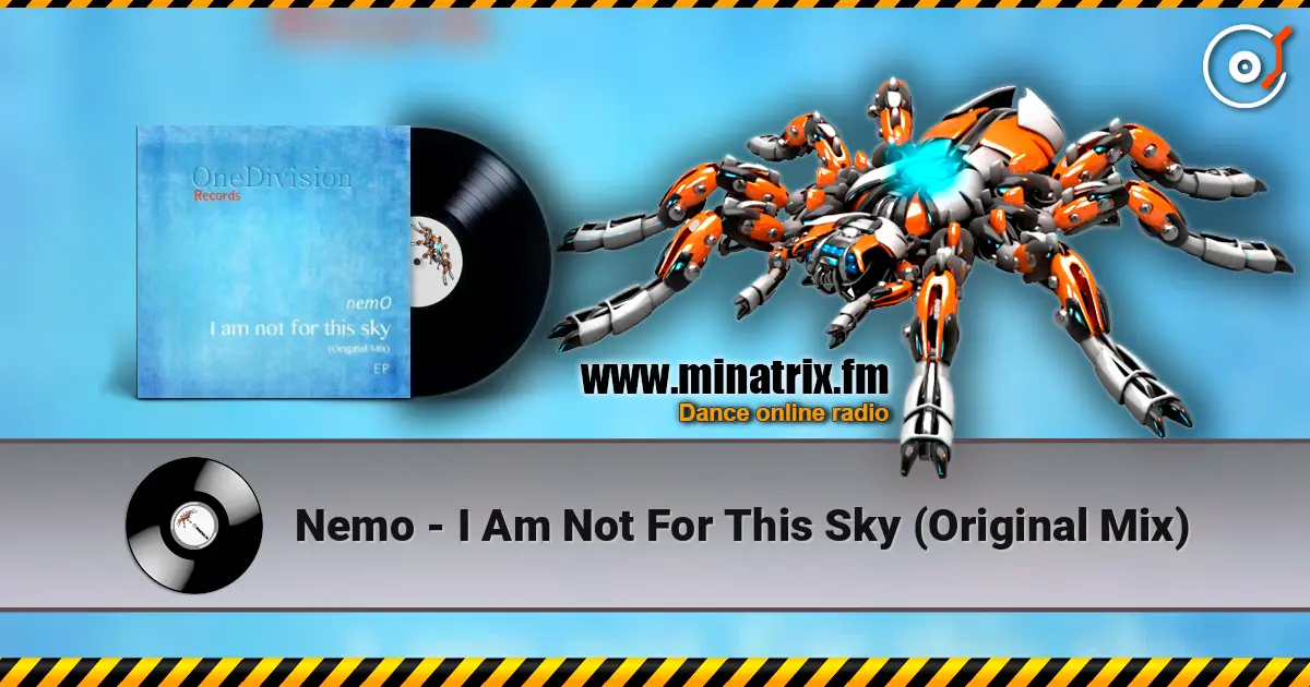 Nemo - I Am Not For This Sky (Original Mix) listen online in high quality | Minatrix.FM