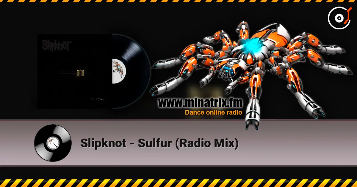 Slipknot - Sulfur (Radio Mix) listen online in high quality | Minatrix.FM