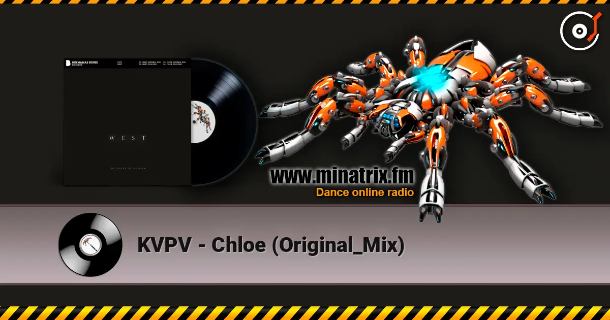 KVPV - Chloe (Original_Mix) listen online in high quality | Minatrix.FM